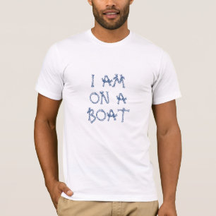 Jag är på en båt, en båtbåt med sjömansrep. t shirt
