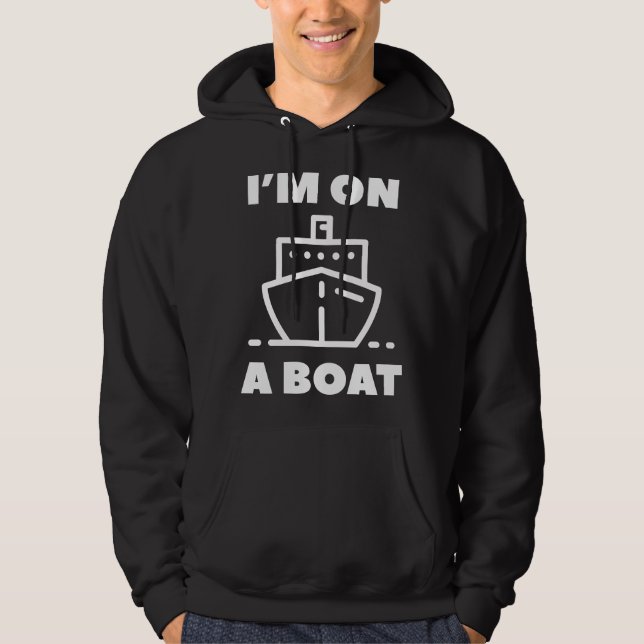 Jag är på en båt hoodie (Framsida)