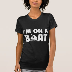 Jag är på en båt t shirt