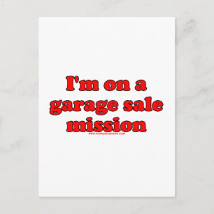Jag är på en Garage Sale Uppdrag Vykort