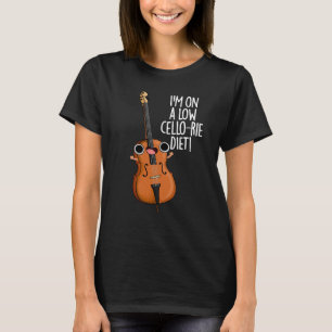 Jag är på en låg Cello-rie Diet Cello Pun-Mörk BG T Shirt
