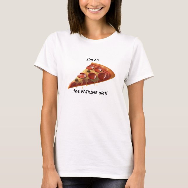 Jag är på Fatkins diet! T Shirt (Framsida)