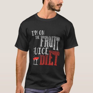 Jag är på fruktjuicedieten t shirt