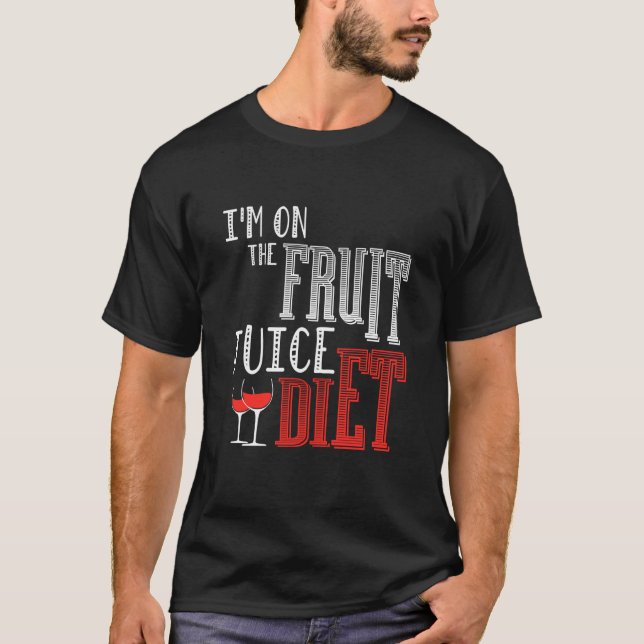 Jag är på fruktjuicedieten t shirt (Framsida)