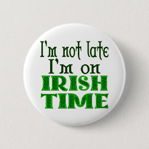 Jag är på Irish Time Lusnyj Say Button Knapp