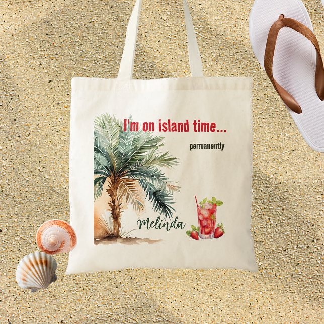 Jag är på Island Time... Personlig Beach Tygkasse (Skapare uppladdad)