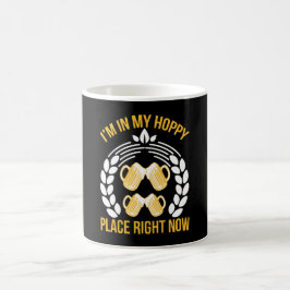 Jag är på min lyckliga plats just nu kaffemugg