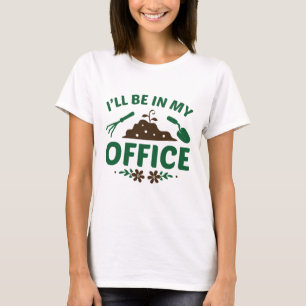 Jag är på mitt kontor t shirt