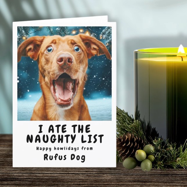 Jag är på Naughty List-Hund julfoto Helgkort (I Ate The Naughty List Dog Christmas Photo Holiday Card by Ricaso. Personalized card, upload photo)