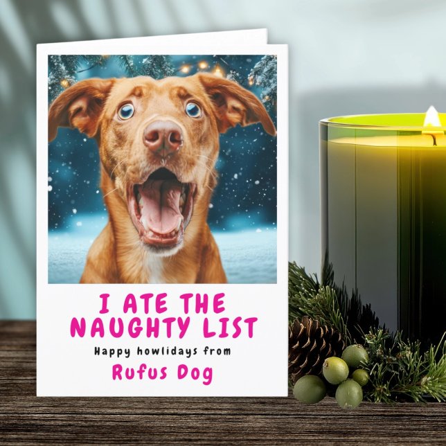 Jag är på Naughty List-Hund julfoto Helgkort (I Ate The Naughty List Dog Christmas Photo Holiday Card by Ricaso. Personalized card, upload photo)