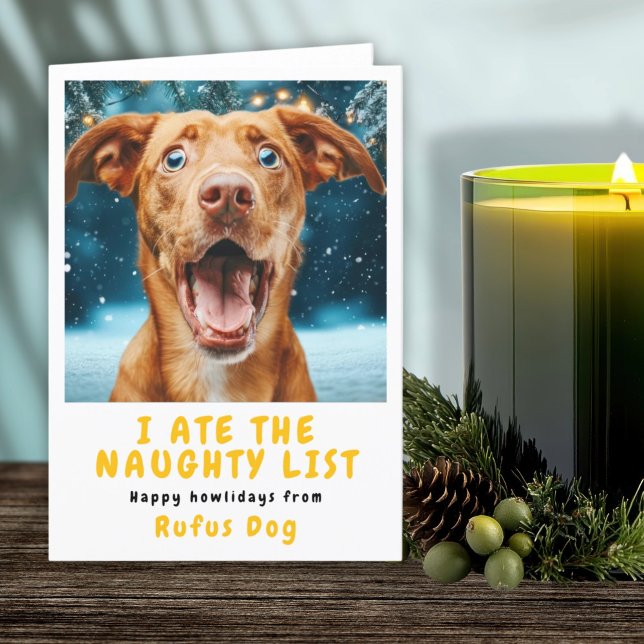 Jag är på Naughty List-Hund julfoto Helgkort (I Ate The Naughty List Dog Christmas Photo Holiday Card by Ricaso. Personalized card, upload photo)