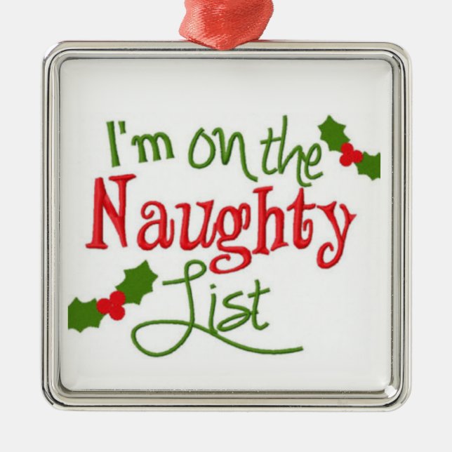 "JAG ÄR PÅ NAUGHTY LIST" ORNAMENT (Framsidan)