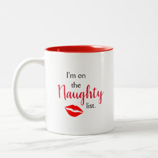 Jag är på Naughty List Två-Tonad Mugg