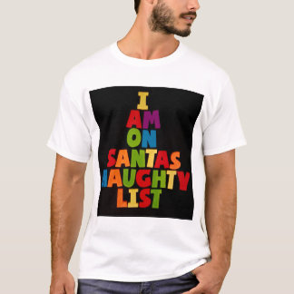 "Jag är på Santa's Naughty List" T-Shirt från TFDG