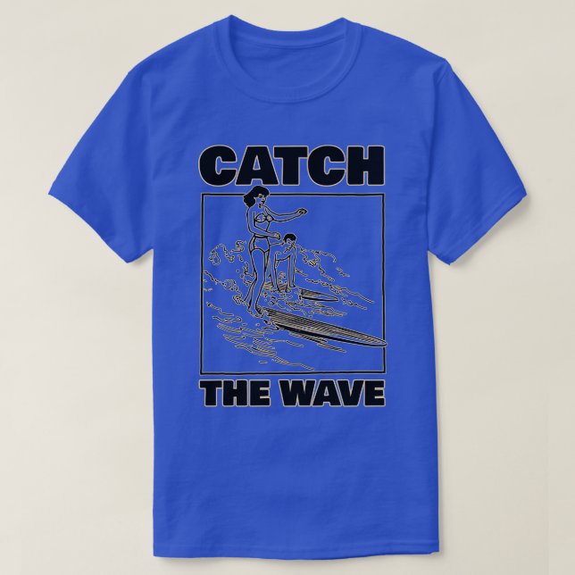 Jag är på VACATION Lets fånga vågen. T Shirt (Design framsida)