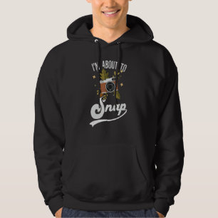 Jag är på väg att knäppa Fotograf Kamera Män Kvinn Hoodie