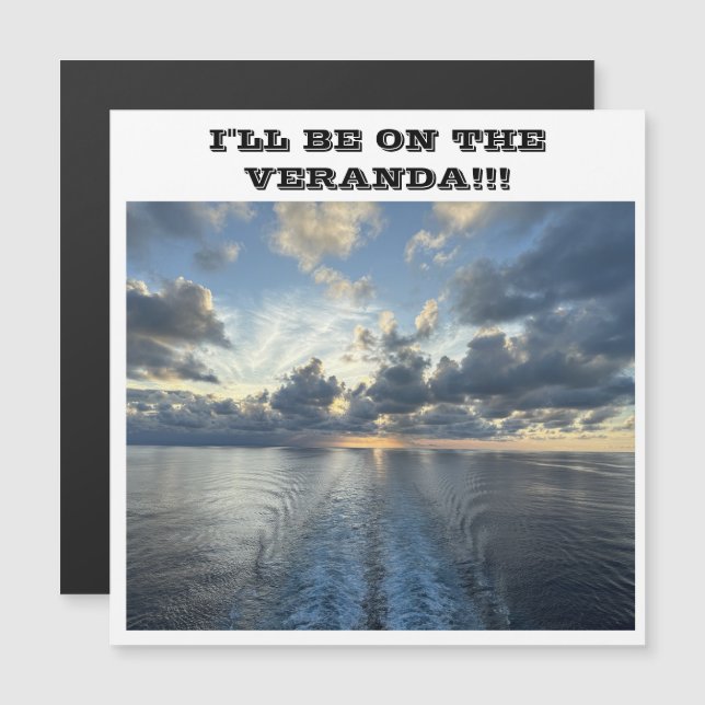 JAG ÄR PÅ VERANDA CRUISE DÖRR MAGNET (Fram/baksida)