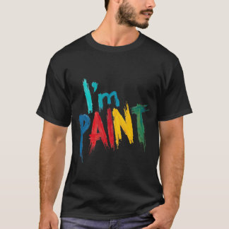 Jag är Paint Valentine Day Cute and Kreativ T Shirt