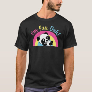Jag är Pan Duh Funny Cute Pansexual Panda T Shirt