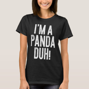Jag är Panda Duh Costume T Shirt