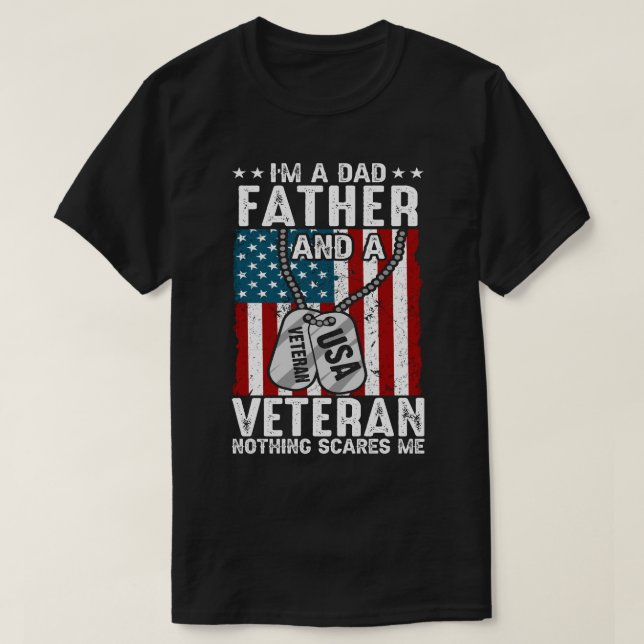 Jag är Pappa FAR och ett veteranskt inget Skrämmer T Shirt (Design framsida)