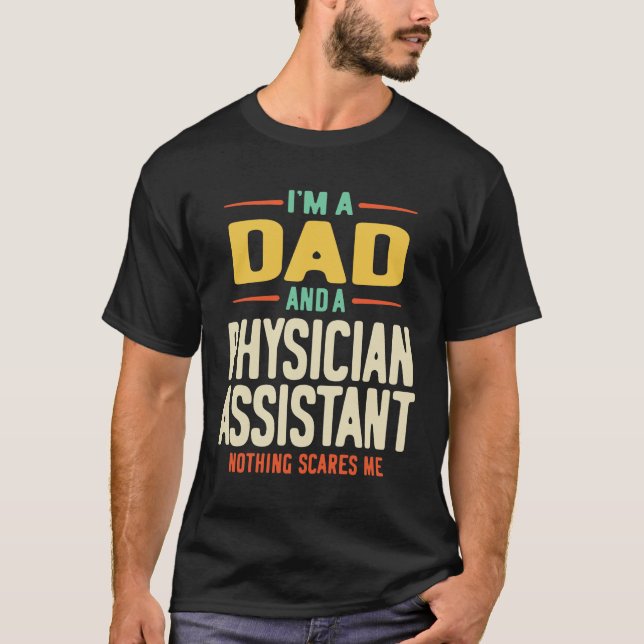 Jag är Pappa och fysikassistent T Shirt (Framsida)