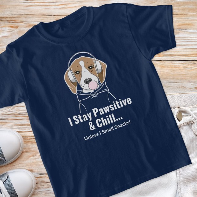 Jag är pawsitiv och Chill... Beagle Rolig hund T Shirt (Skapare uppladdad)