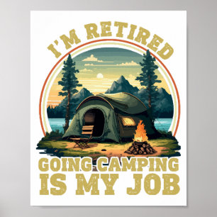 Jag är pensionär går på camping poster