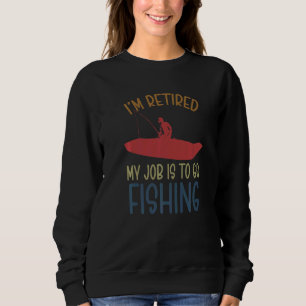 Jag är pensionär mitt jobb är att fiska Fiskare Fi T Shirt