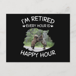 Jag är pensionerad varje timme är lycklig timme inbjudan vykort