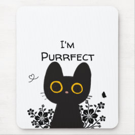 Jag är perfekt söt svart katt musmattor