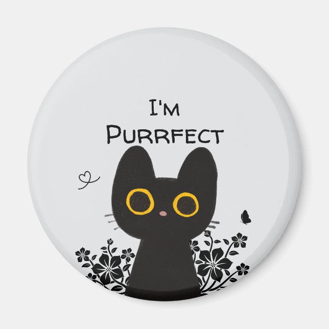 Jag är perfekt söt svart kattmagnet magnet (Framsidan)