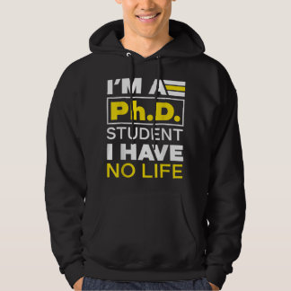 Jag är Phd Student I har ingen livläkareDegree Gra Hoodie