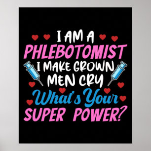 Jag är Phlebotomist Poster
