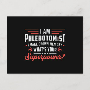Jag är Phlebotomist Superpower Phlebotomy Hospital Vykort