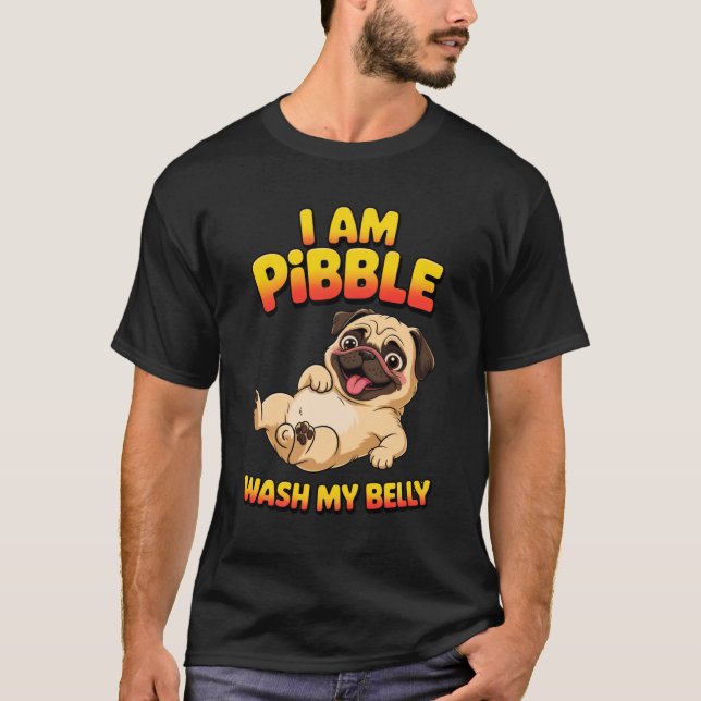 Jag Är Pibble Tvätta Min Mage T Shirt (Framsida)