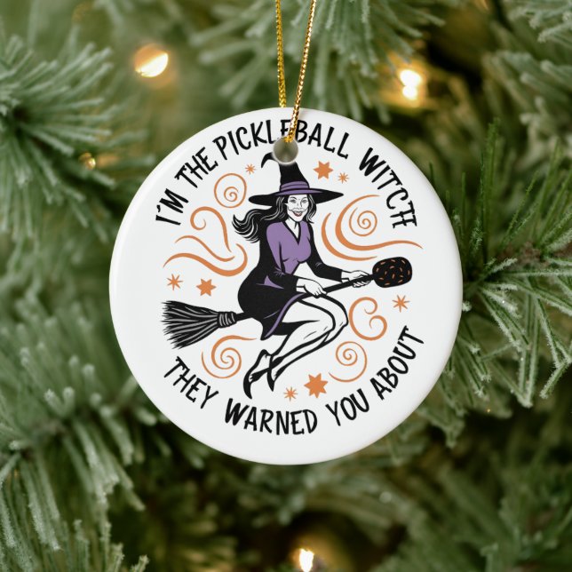 Jag är Pickleball Witch de varnade dig för Julgransprydnad Keramik (Träd)