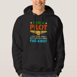 Jag är pilot och kan fixa Idiots Sarcasm Funny Pil Hoodie