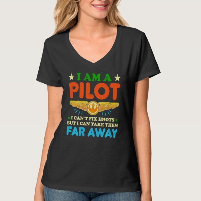 Jag är pilot och kan fixa Idiots Sarcasm Funny Pil T Shirt (Framsida)