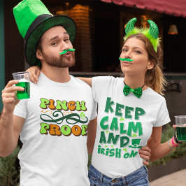 Jag är Pinch Proof Wearing Grönt T Shirt