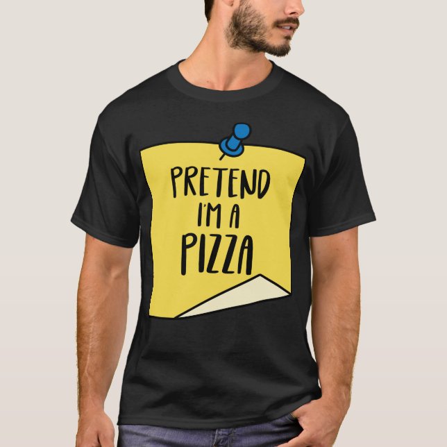 Jag är pizza Shirt Halloween Costume Party T Shirt (Framsida)