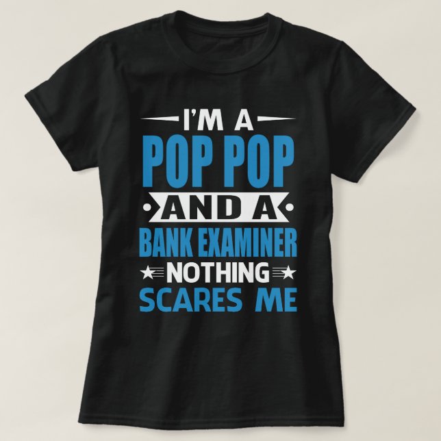 Jag är POP-POP och en bankkontrollant, ingenting S T Shirt (Design framsida)
