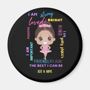 JAG ÄR - Positiva tjej affirmationer ballerina mag Magnet
