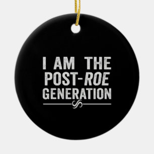 Jag är Post Roe Generation Oververt Roe Gift Julgransprydnad Keramik