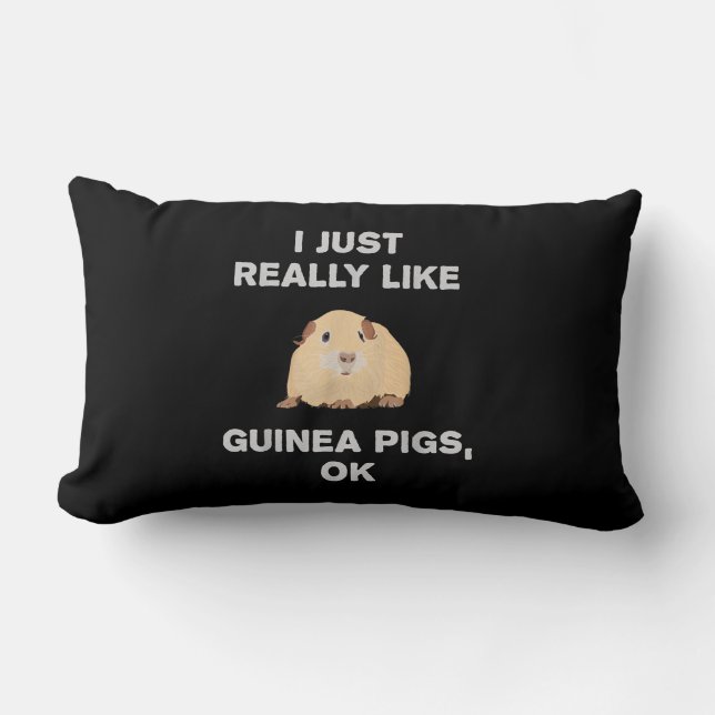 Jag är precis som Guinea Grisar.. OK, kära Guinea  Lumbarkudde (Framsida)