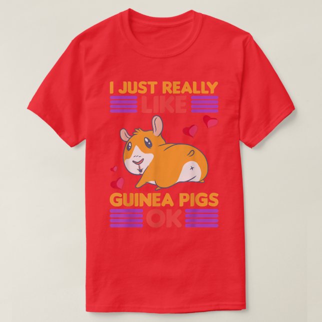 Jag är precis som Guinea Grisar.. T Shirt (Design framsida)