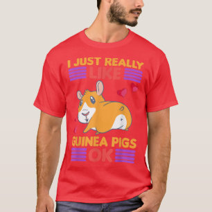 Jag är precis som Guinea Grisar.. T Shirt
