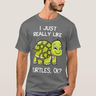 Jag är precis som Turtles, okej, Älskare-gift Cute T Shirt