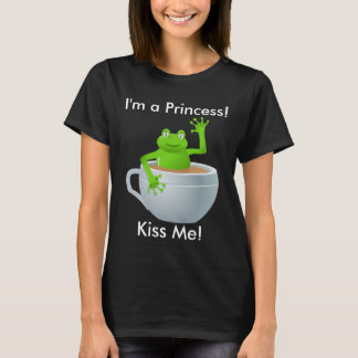 Jag är prinsessan Kiss Me Frog i Tekopp Kvinnor T Shirt