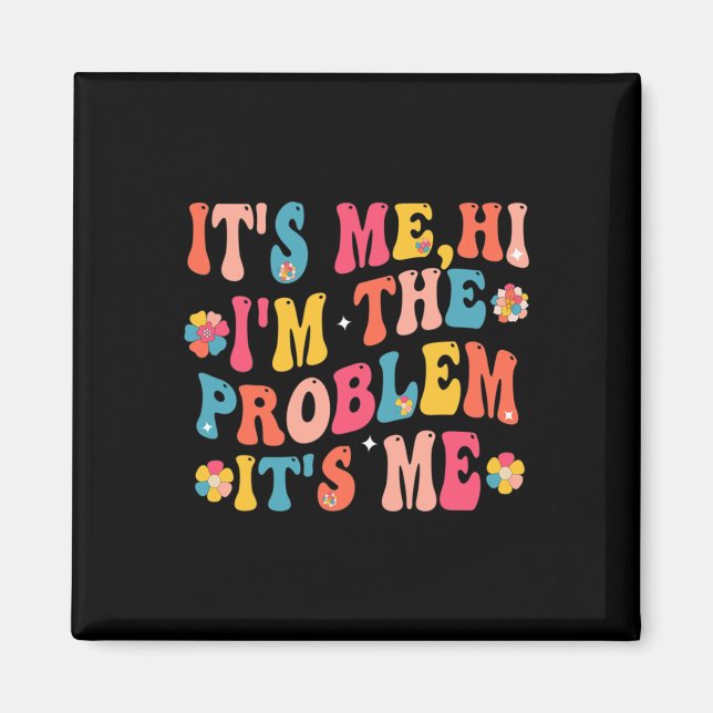Jag är problemet med mig 5 magnet (Framsidan)